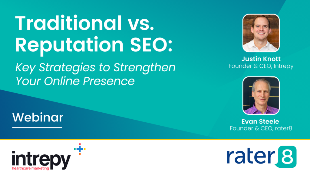 Reputation SEO vs Traditional SEO - Intrepy Webinar