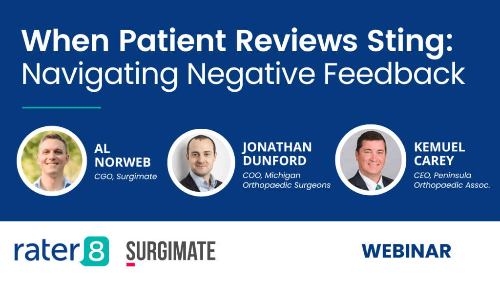 When Patient Reviews Sting: Navigating Negative Feedback, rater and Surgimate panel webinar