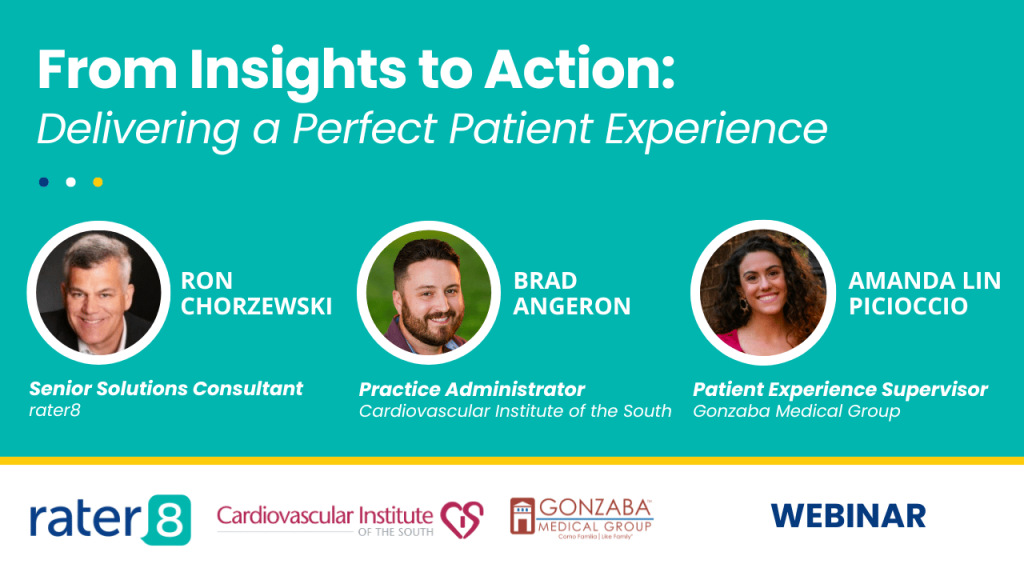 From Insights to Action: Delivering a Perfect Patient Experience rater8 panel webinar