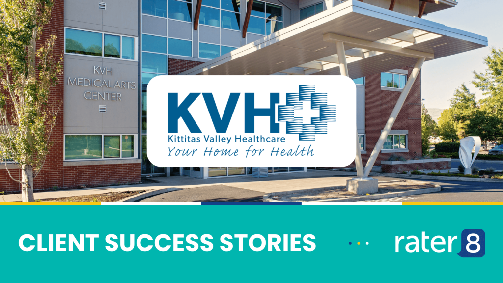 Kittitas Valley Healthcare client success story rater8