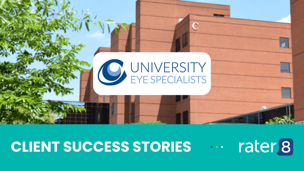 rater8 University Eye Specialists Success Story
